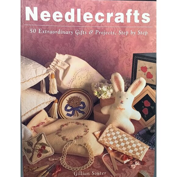 Needlecrafts Book By Gillian Souter - 50 Extraordinary Gifts & Projects Step By - Picture 1 of 2